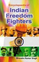 Encyclopaedia of Indian Freedom Fighters Volume-1