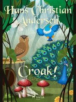 Hans Christian Andersen's Stories - Croak!