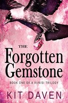 A Xiinisi Trilogy 1 - The Forgotten Gemstone
