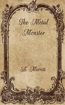 The Metal Monster