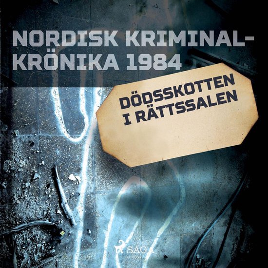 Dödsskotten i rättssalen - cover