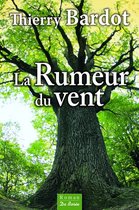Romans - La Rumeur du vent