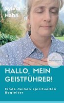 Hallo, mein Geistfuhrer!