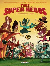 Tous super-héros 2 - Tous super-héros T02