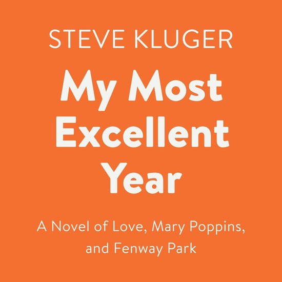 My Most Excellent Year - cover