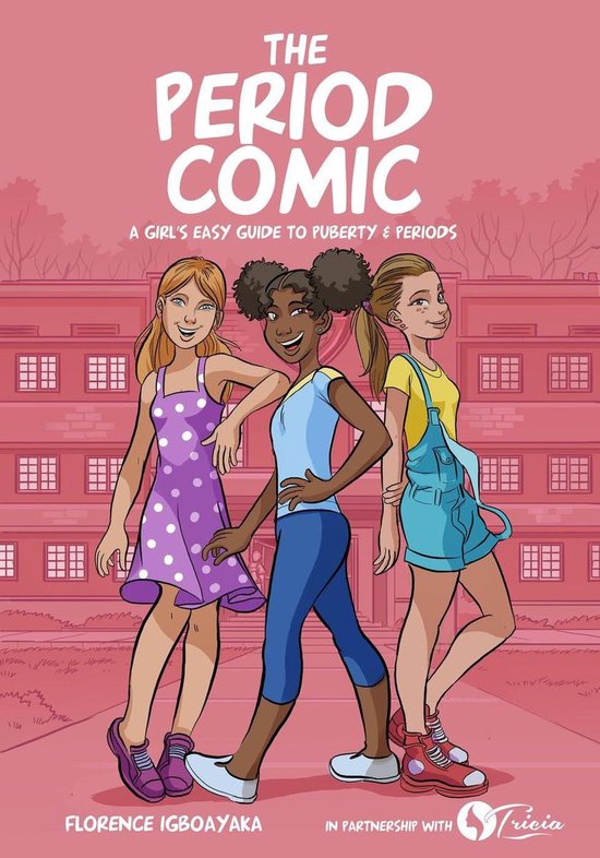 1 -  The Period Comic. A Girl's Guide to Puberty & Period. A illustrated Book for Girls from Age 8s