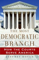 Institutions of American Democracy - The Most Democratic Branch