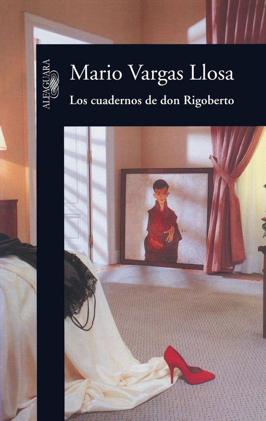 Los cuadernos de don Rigoberto (ebook), Mario Vargas Llosa 9788420489964 Boeken Los cuadernos de don Rigoberto (ebook), Mario Vargas Llosa 9788420489964 Boeken