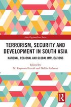 New Regionalisms Series - Terrorism, Security and Development in South Asia