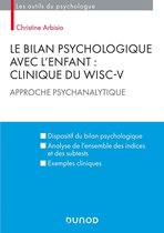 Le bilan psychologique avec l'enfant : Clinique du WISC-V