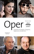 Oper - aber wie!?