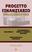 MILLIONALLY - MENTALITÁ DELLA RICHEZZA - RAGGIUNGERE LO SCOPO E L'AZIONE DI SUCCESSO (3 LIBRI)