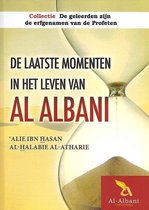 De Laatste Momenten Uit het leven van Al Albani