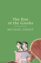 The Rise Of The Greeks