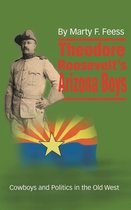 Theodore Roosevelt's Arizona Boys