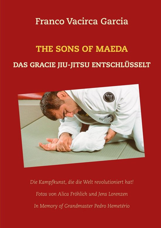 Gracie Jiu-Jitsu Unlocked 1 - The Sons of Maeda - cover