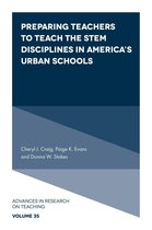 Advances in Research on Teaching 35 - Preparing Teachers to Teach the STEM Disciplines in America’s Urban Schools