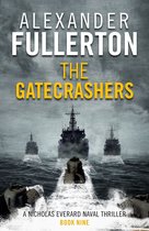 Nicholas Everard Naval Thrillers 9 - The Gatecrashers