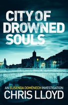 The Catalan Crime Thrillers 3 - City of Drowned Souls