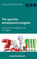 Production Management for Managers 5 - The Operator Development Program