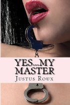 Master Series 24 - Yes...My Master