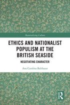 Materializing Culture - Ethics and Nationalist Populism at the British Seaside
