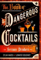 The Book of Dangerous Cocktails