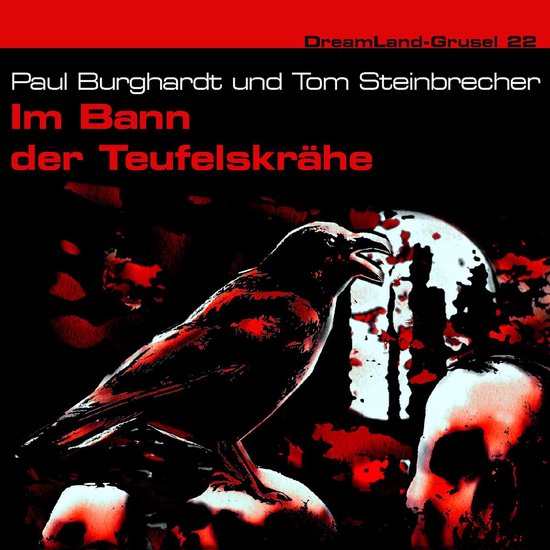 Dreamland Grusel, Folge 22: Im Bann der Teufelskrähe - cover