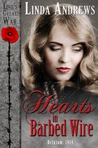 Love's Great War (Historical Romance) 1 - Hearts in Barbed Wire (Historical Romance)