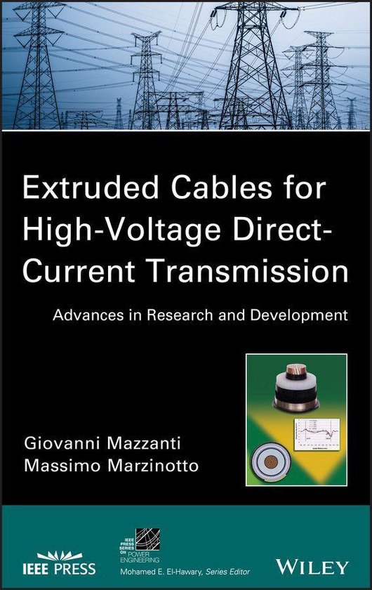 IEEE Press Series on Power and Energy Systems 93 - Extruded Cables for ...