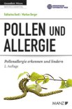 Pollen und Allergie. Pollenallergie erkennen und lindern