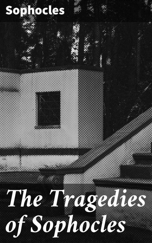 The Tragedies of Sophocles - cover