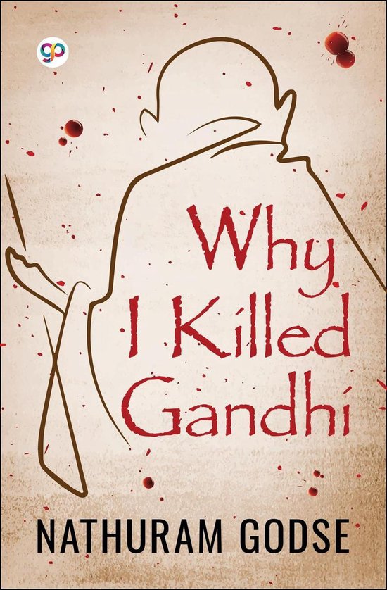 Why I Killed Gandhi - cover