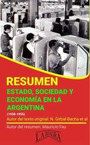 RESÚMENES UNIVERSITARIOS - Resumen de Estado, Sociedad y Economía en la Argentina (1930-1955)