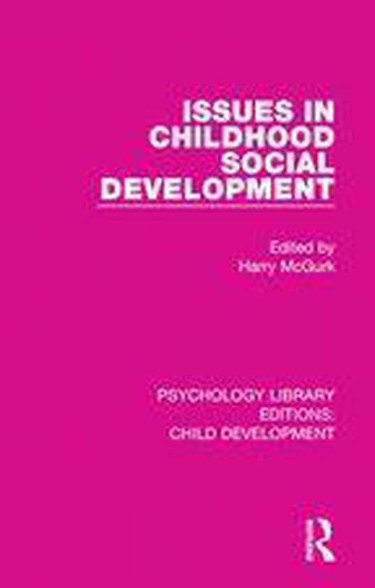 Psychology Library Editions: Child Development - Issues in C ... - cover