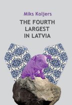 The Fourth Largest In Latvia