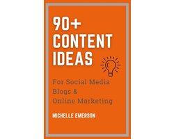 90+ Content Ideas for Social Media, Blogs & Online Marketing