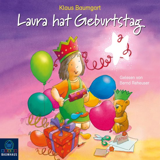 Laura hat Geburtstag Lauras Stern 10 (Ungekürzt), Klaus Baumgart