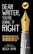 QuitBooks for Writers 5 - Dear Writer, You're Doing It Right
