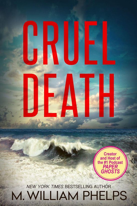 Cruel Death (ebook), M. William Phelps 9780786034208 Boeken