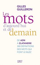 Les mots d'aujourd'hui et de demain - Dictionnaire