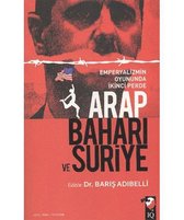 Arap Baharı ve Suriye