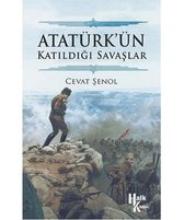 Atatürk'ün Katıldığı Savaşlar