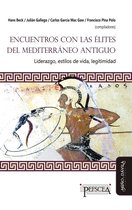 Estudios del Mediterráneo Antiguo / PEFSCEA 21 - Encuentros con las élites del Mediterráneo antiguo