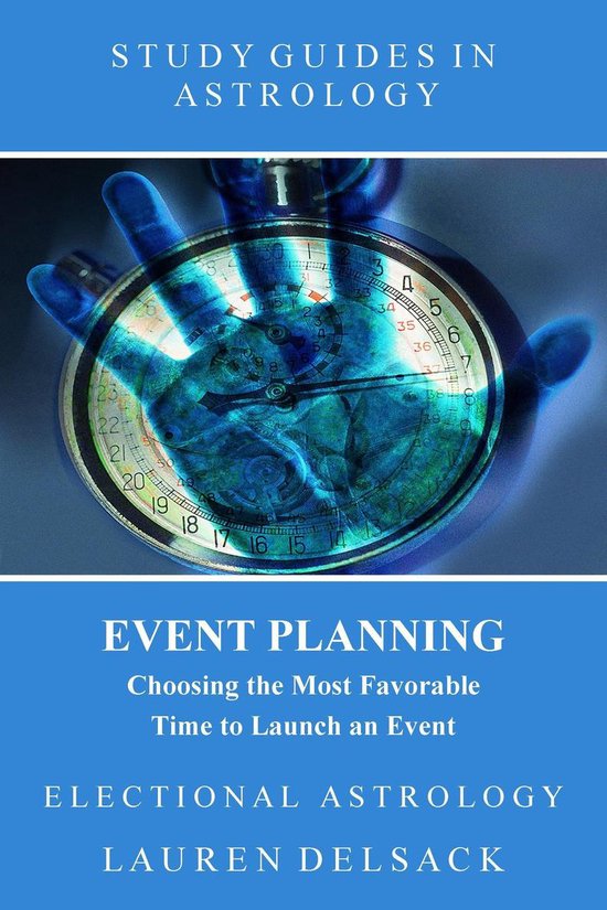 Study Guides in Astrology - Study Guides in Astrology: Event Planning ...