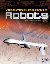 Robots - Amazing Military Robots