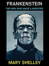 Mary Shelley Collection 1 - Frankenstein