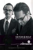 Victor & Rolf - Because We'Re Worth It (DVD)