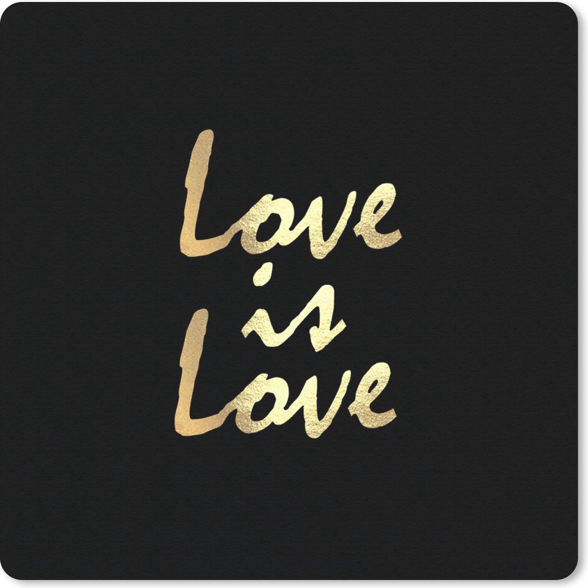 Muismat 20x20 cm - Mousepad Quote - Liefde - Goud - Muismatten