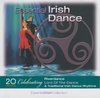 Various Artists - Essential Irish Dance. Celebrating (CD)